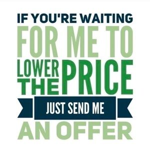 I can’t say yes if you don’t offer!